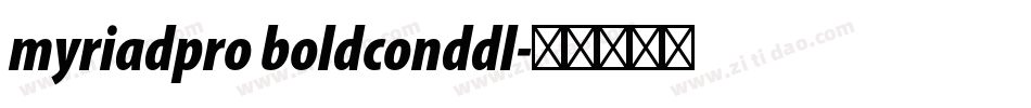 myriadpro boldconddl字体转换